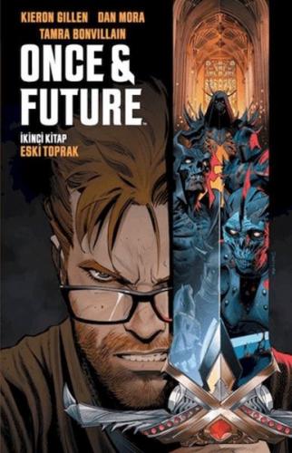 Once and Future Cilt 2: Eski Toprak | Kitap Ambarı