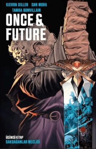 Once and Future Cilt 3: Saksağanlar Meclisi | Kitap Ambarı