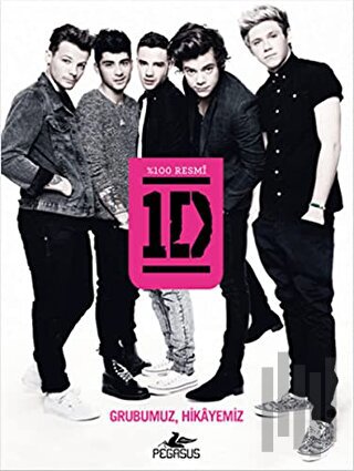One Direction - Grubumuz Hikayemiz | Kitap Ambarı