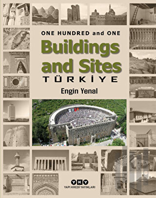 One Hundred And One Buildings And Sites Türkiye (Ciltli) | Kitap Ambar