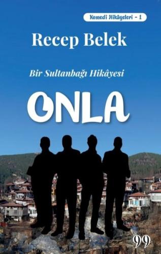 Onla - Bir Sultanbağı Hikayesi Komedi Hikayeleri 1