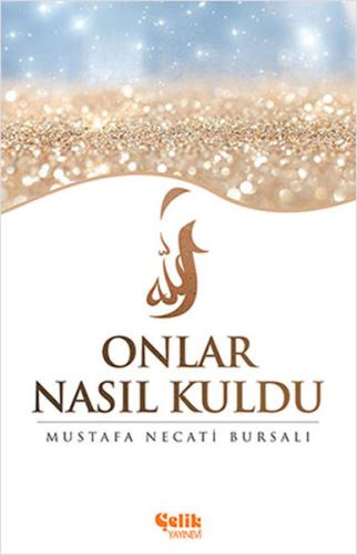Onlar Nasıl Kuldu | Kitap Ambarı