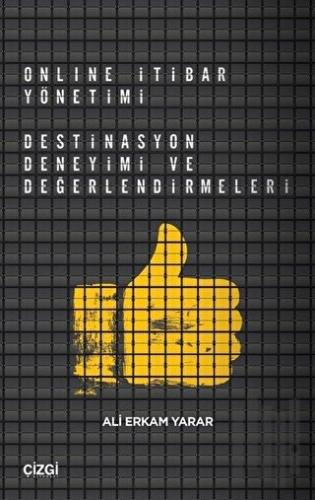 Online İtibar Yönetimi - Destinasyon Deneyimi ve Değerlendirmeleri