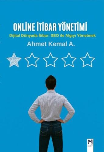Online İtibar Yönetimi ve SEO - Dijital Dünyada İtibar: SEO İle Algıyı