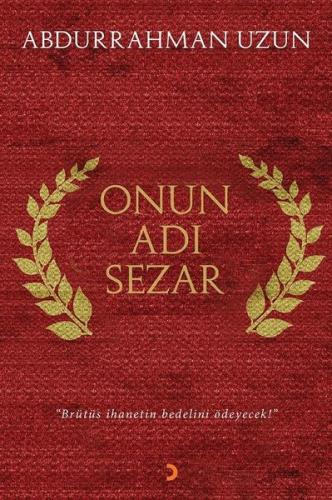 Onun Adı Sezar-Brütüs İhanetin Bedelini Ödeyecek