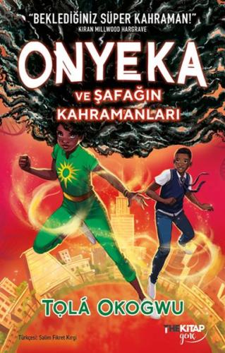 Onyeka ve Şafağın Kahramanları | Kitap Ambarı