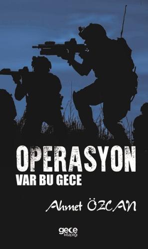 Operasyon Var Bu Gece | Kitap Ambarı