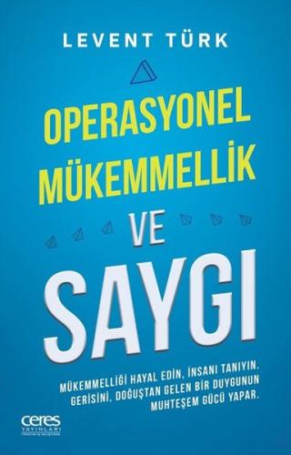 Operasyonel Mükemmellik ve Saygı | Kitap Ambarı
