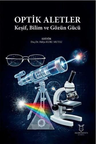 Optik Aletler - Keşif Bilim ve Gözün Gücü