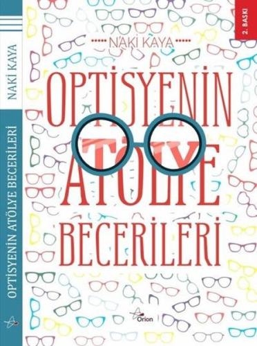 Optisyenin Atölye Becerileri