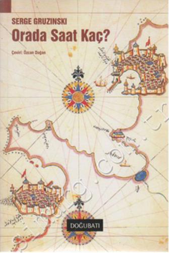 Orada Saat Kaç?