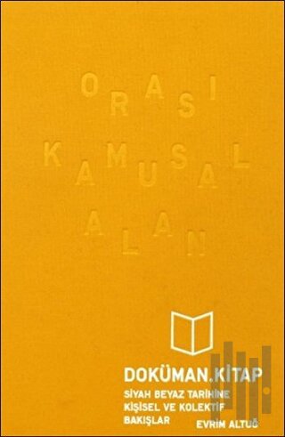 Orası Kamusal Alan (Ciltli)