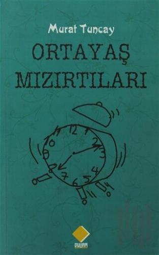 Oratayaş Mızırtıları | Kitap Ambarı