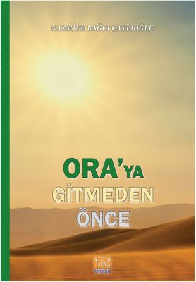 Oraya Gitmeden Önce | Kitap Ambarı