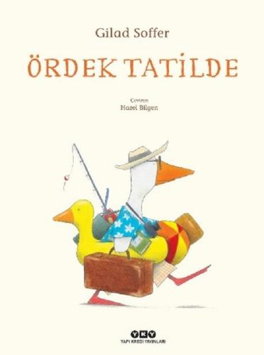 Ördek Tatilde (Ciltli)