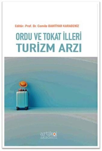 Ordu ve Tokat İlleri Turizm Arzı | Kitap Ambarı
