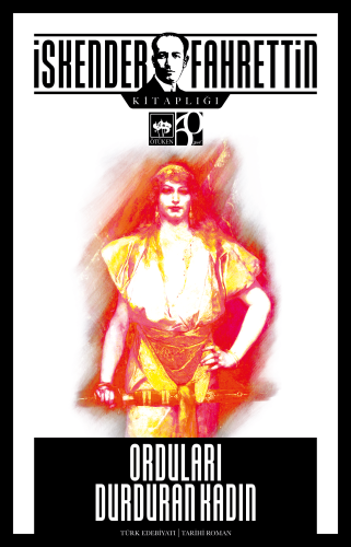 Orduları Durduran Kadın