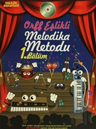 Orff Eşlikli Melodika Metodu 1. Bölüm | Kitap Ambarı