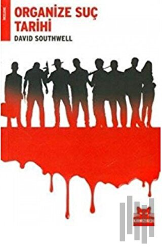 Organize Suç Tarihi