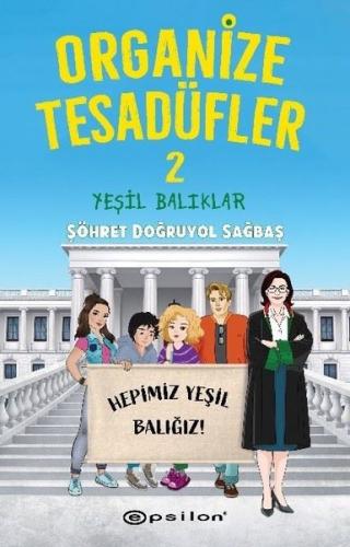 Organize Tesadüfler 2 - Yeşil Balıklar | Kitap Ambarı