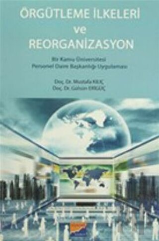 Örgütlenme İlkeleri ve Reorganizasyon | Kitap Ambarı