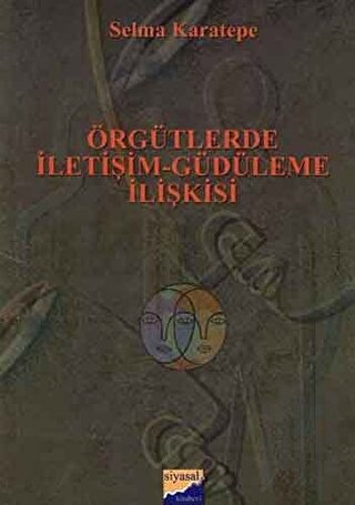 Örgütlerde İletişim - Güdüleme İlişkisi