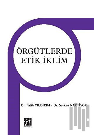 Örgütlerdeki Etik iklim