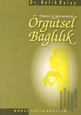 Örgütsel Bağlılık | Kitap Ambarı