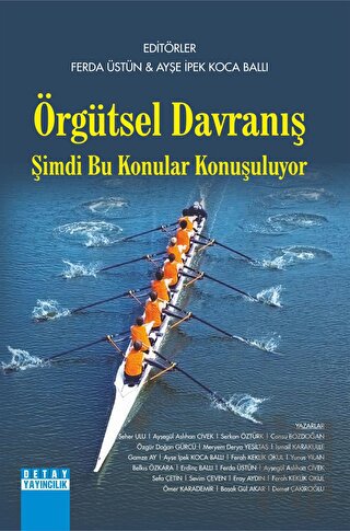 Örgütsel Davranış Şimdi Bu Konular Konuşuluyor