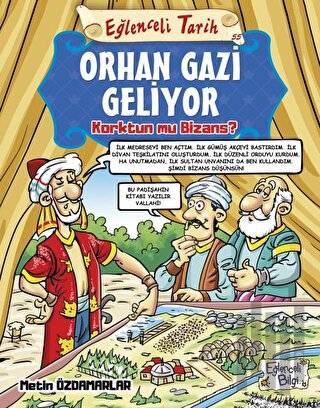 Orhan Gazi Geliyor Korktun mu Bizans? - Eğlenceli Tarih | Kitap Ambarı