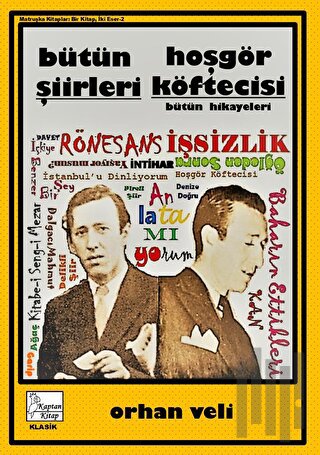 Orhan Veli - Bütün Şiirleri - Hoşgör Köftecisi | Kitap Ambarı