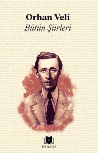 Orhan Veli-Bütün Şiirleri