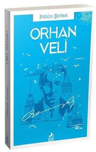 Orhan Veli Bütün Şiirleri | Kitap Ambarı