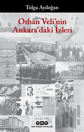 Orhan Veli'nin Ankara'daki İzleri | Kitap Ambarı