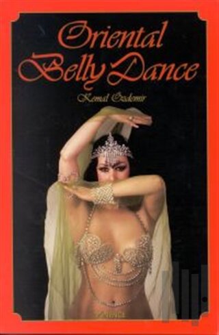 Oriental Belly Dance | Kitap Ambarı