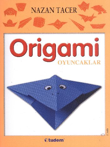 Origami / Oyuncaklar | Kitap Ambarı