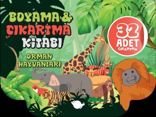 Orman Hayvanları - Boyama ve Çıkartma Kitabı - 32 Adet Çıkartma | Kita