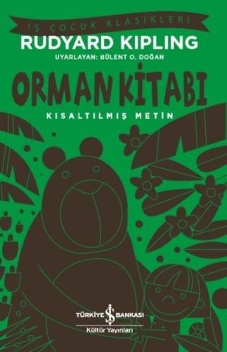 Orman Kitabı-Kısaltılmış Metin-İş Çocuk Klasikleri