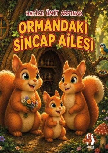 Ormandaki Sincap Ailesi | Kitap Ambarı