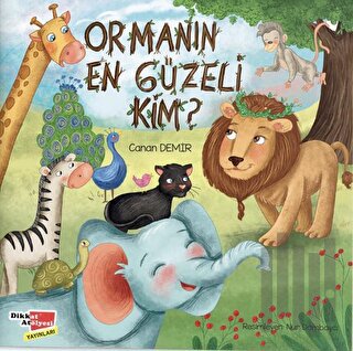 Ormanın En Güzeli Kim?