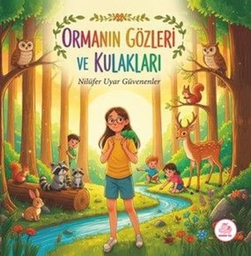 Ormanın Gözleri ve Kulakları (Ciltli)