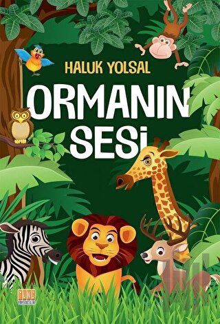 Ormanın Sesi