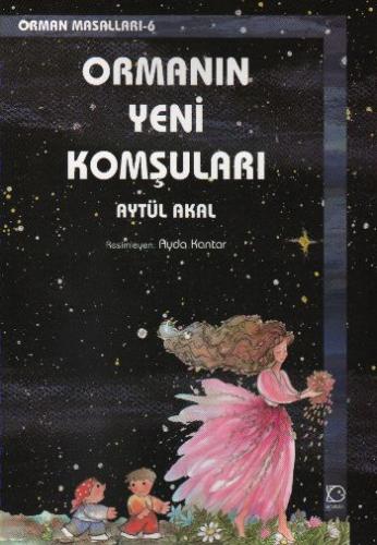 Ormanın Yeni Komşuları | Kitap Ambarı