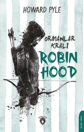 Ormanlar Kralı Robin Hood | Kitap Ambarı