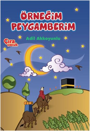 Örneğim Peygamberim | Kitap Ambarı