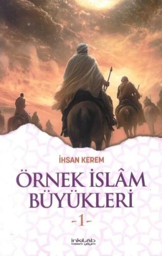 Örnek İslam Büyükleri 1 | Kitap Ambarı