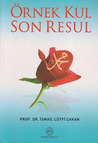 Örnek Kul Son Resul