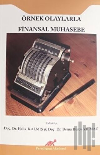 Örnek Olaylarla Finansal Muhasebe - Genişletilmiş 2. Baskı | Kitap Amb