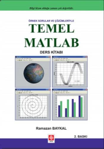 Örnek Sorular ve Çözümleriyle Temel Matlab