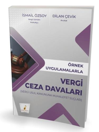 Örnek Uygulamalarla Vergi Ceza Davaları (Vergi Usul Kanununa Muhalefet Suçları)